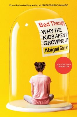 Bad Therapy — Abigail Shrier