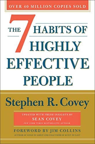 The Seven Habits of Highly Effective People — Stephen R. Covey